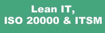 IT Service Management, Lean IT & ISO 20000