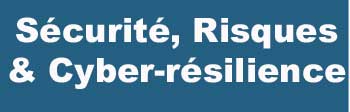 Sécurité, Risques & Entreprise